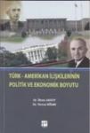 Türk-Amerikan Ilişkilerinin Politik ve Ekonomik Boyutu (ISBN: 9786055543389)