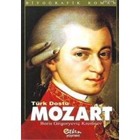 Türk Dostu Mozart (ISBN: 9789756391219)