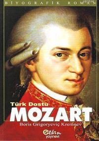 Türk Dostu Mozart (ISBN: 9789756391219)