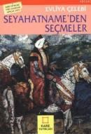 Seyahatname'den Seçmeler (ISBN: 978975898070x)