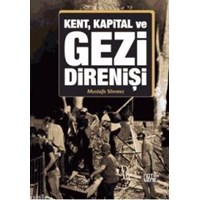 Kent Kapital ve Gezi Direnişi (ISBN: 9786055513597)