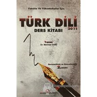 Fakülte ve Yüksekokullar İçin Türk Dili Ders Kitabı 2011 - Mehmet Sarı 9786055884314