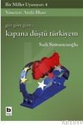 Kapana Düştü Türkiyem (ISBN: 9789752201385)