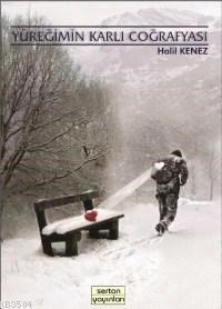 Yüreğimin Karlı Coğrafyası (ISBN: 9786056357237)