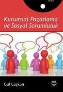 Kurumsal Pazarlama ve Sosyal Sorumluluk (ISBN: 9786053953081)