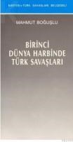 BIRINCI DÜNYA HARBINDE TÜRK SAVAŞLARI (ISBN: 9789757639282)