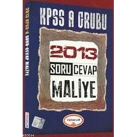 2013 KPSS A Grubu Soru Cevap Maliye (ISBN: 9786054581399)