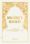 Delâilü\'l Hayrât (ISBN: 9786055455781)