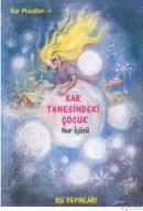 Kar Tanesindeki Çocuk (ISBN: 9789755650838)