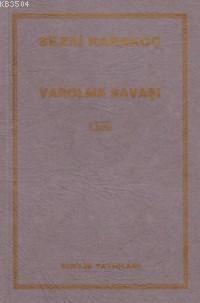 Varolma Savaşı (ISBN: 3002567100259)