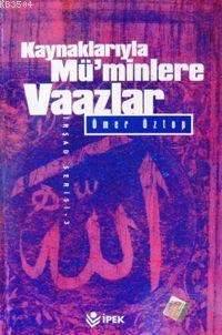 Kaynaklarıyla Mü'minlere Vaazlar Cilt: 2 (2. Hmr) (ISBN: 3002195100669)