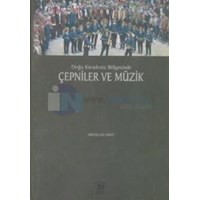 Doğu Karadeniz Bölgesinde Çepniler ve Müzik (ISBN: 9789944374514)