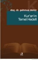 KUR\'AN\'IN TEMEL HEDEFI (ISBN: 9789756004623)