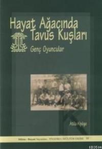 Hayat Ağacında Tavus Kuşları (ISBN: 9789755080260)