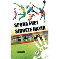 Spora Evet Şiddete Hayır (ISBN: 9786059942478)