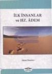 Ilk Insanlar ve Hz. Adem (ISBN: 9786056378430)