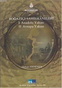 Boğaziçi Sahilhaneleri (2 Cilt Takım - Kutulu) (ISBN: 9759944370088)