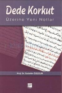 Dede Korkut Üzerine Yeni Notlar (ISBN: 9799756009634)