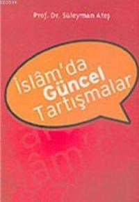 İslam'da Güncel Tartışmalar (ISBN: 9783001826100)