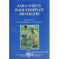 Saha (Yakut) Halk Edebiyatı Örnekleri - Fatih Kirişçioğlu 3990000006008