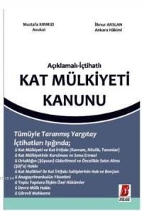 Açıklamalı - İçtihatlı Kat Mülkiyeti Kanunu (ISBN: 9786055118259)