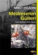 Medresenin Gülleri (ISBN: 9789758800872)