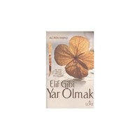 Elif Gibi Yar Olmak - Ali Rıza Kaşıkçı (ISBN: 9786056485947)