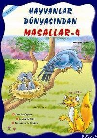 Hayvanlar Dünyasından Masallar 4 (ISBN: 2000021100899)