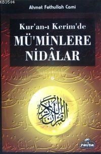 Kur'an-ı Kerim'de Mü'minlere Nidâlar (ISBN: 3002364100229)