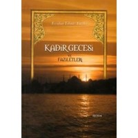 Kadir Gecesi ve Faziletleri (ISBN: 9786054816033)