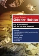Ticaret Hukuku Şirketler Hukuku (ISBN: 9786054118151)