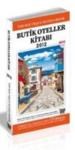 Butik Oteller Kitabı 2012 (ISBN: 9786055433628)