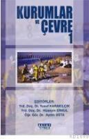 Kurumlar ve Çevre 1 (ISBN: 9789758969043)