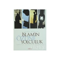 İslam'ın Özüne Yolculuk - Ahmet Mercan 3990000016881