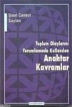 Toplum Olaylarını Yorumlamada Kullanılan Anahtar Kavramlar (ISBN: 9789756336014)