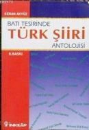 Batı Tesirinde Türk Şiir Antolojisi (ISBN: 9789751007940)