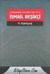 Antikürdolojiden Kürdolojiye Giden Yol ve Ismail Beşikçi (ISBN: 9789756278499)