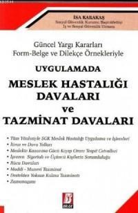 Uygulamada Meslek Hastalığı Davaları ve Tazminat Davaları (ISBN: 9786054490424)