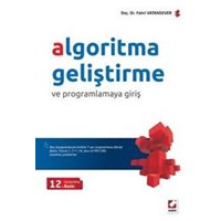 Algoritma Geliştirme ve Programlamaya Giriş (ISBN: 9789750234712)