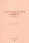 Hicaz Karantina Teşkilatı 1865 - 1914 (ISBN: 9789751607065)