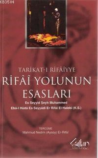 Rifâî Yolunun Esasları (ISBN: 3002832100059)