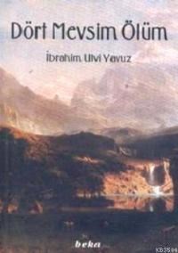 Dört Mevsim Ölüm (ISBN: 1000883103209)