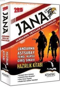 JANA Jandarma Okullar Komutanlığı Hazırlık Kitabı 2015 (ISBN: 9786051641362)