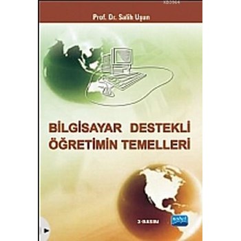 Bilgisayar Destekli Öğretimin Temelleri (ISBN: 9786051332611)