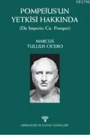 Pompeus\'Un Yetkisi Hakkında (ISBN: 9789756561348)