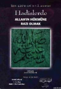 Hadislerde Allah'ın Hükmüne Razı Olmak (ISBN: 3002788100199)