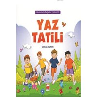 Yaz Tatili / Hikâyelerle Değerler Eğitimi 20 (ISBN: 9786051630076)