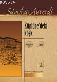 Küplücedeki Köşk (ISBN: 3000921100099)