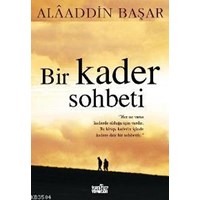 Bir Kader Sohbeti (ISBN: 9789756836112)