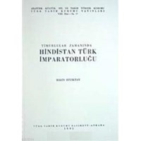 Timurlular Zamanında Hindistan Türk İmparatorluğu (ISBN: 9789751601088)